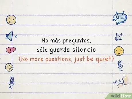 Image titled Say "Be Quiet" in Spanish Step 1